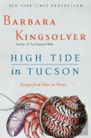 High Tide In Tucson: Essays From Now Or Never
