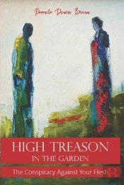 High Treason In The Garden: The Conspira