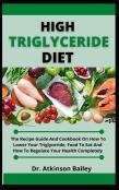 High Triglyceride Diet
