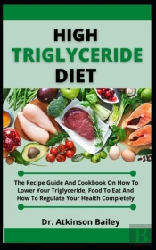 High Triglyceride Diet
