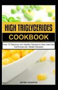 High Triglycerides Cookbook