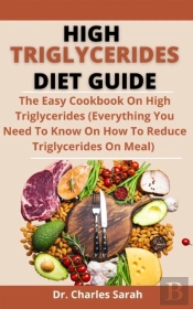 High Triglycerides Diet Guide