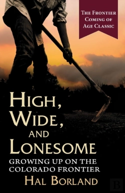 Bertrand.pt - High, Wide And Lonesome: Growing Up On T