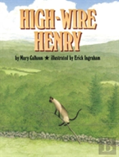 High-Wire Henry