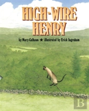 High-Wire Henry