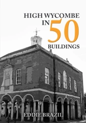 High Wycombe In 50 Buildings