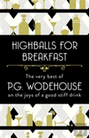 Highballs For Breakfast