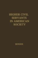Higher Civil Servants In American Society