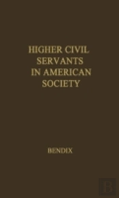 Higher Civil Servants In American Society