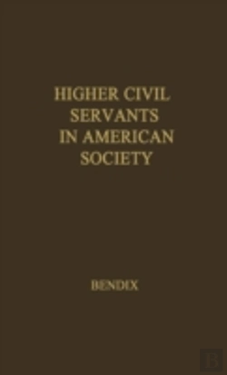 Bertrand.pt - Higher Civil Servants In American Society