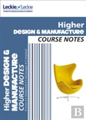 Higher Design And Manufacture Course Notes