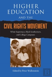 Higher Education And The Civil Rights Movement