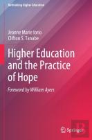 Higher Education And The Practice Of Hope