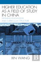 Higher Education As A Field Of Study In China