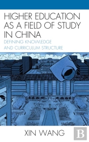 Higher Education As A Field Of Study In China