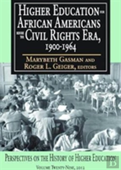 Bertrand.pt - Higher Education For African Americans Before The Civil Rights Era, 1900-1964