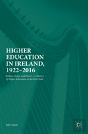 Higher Education In Ireland, 1922â€“2016