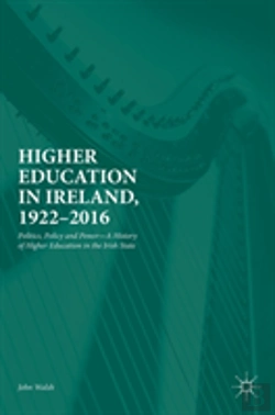Bertrand.pt - Higher Education In Ireland, 1922â€“2016