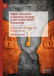 Higher Education Leadership Strategy In The Public Affairs Triumvirate