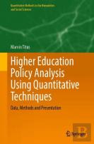 Higher Education Policy Analysis Using Quantitative Techniques