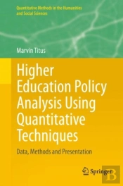 Higher Education Policy Analysis Using Quantitative Techniques