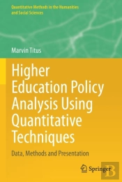 Higher Education Policy Analysis Using Quantitative Techniques