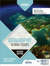 Higher Geography: Global Issues, Second Edition