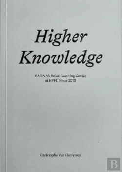 Bertrand.pt - Higher Knowledge Â€“ Sanaa`S Rolex Learning Center At Epfl Since 2010