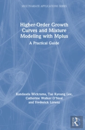 Higher-Order Growth Curves And Mixture Modeling With Mplus