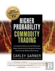 Higher Probability Commodity Trading: A