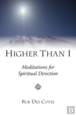 Bertrand.pt - Higher Than I: Meditations For Spiritual