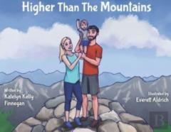 Higher Than The Mountains