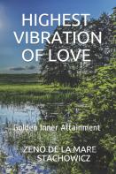 Highest Vibration Of Love