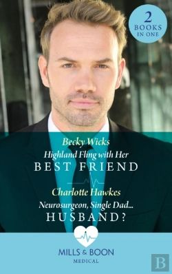 Bertrand.pt - Highland Fling With Her Best Friend / Neurosurgeon, Single Dad...Husband?