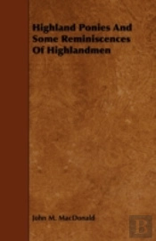 Highland Ponies And Some Reminiscences O