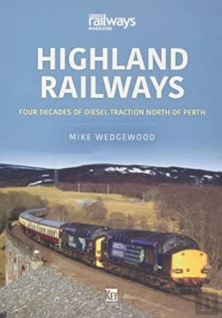 Bertrand.pt - Highland Railways: Four Decades Of Diesel Traction North Of Perth