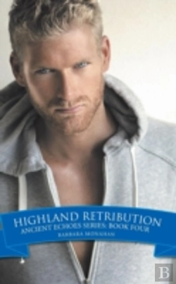 Bertrand.pt - Highland Retribution: Ancient Echoes Series: Book Four