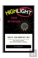Highlight Your Intention