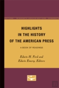 Bertrand.pt - Highlights In The History Of The American Press