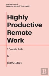 Highly Productive Remote Work