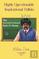 Highly Questionable Inspirational Tidbits