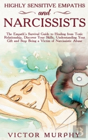 Highly Sensitive Empaths And Narcissists
