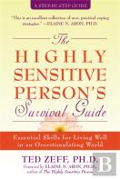 Highly Sensitive Person'S Survival Guide