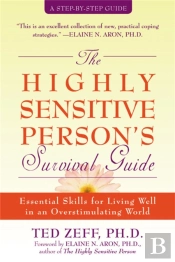 Highly Sensitive Person'S Survival Guide
