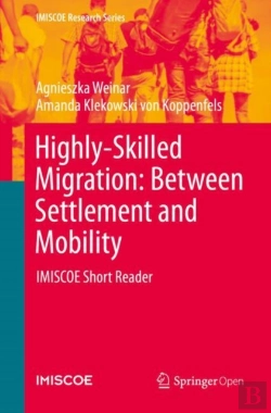 Bertrand.pt - Highly-Skilled Migration: Between Settlement And Mobility
