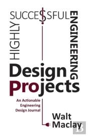 Highly Successful Engineering Design Projects