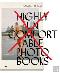 Bertrand.pt - Highly Uncomfortable Photo Books