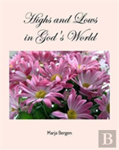 Highs And Lows In God'S World