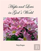 Highs And Lows In God'S World
