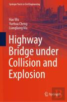 Highway Bridge Under Collision And Explosion